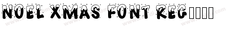 Noel Xmas Font Reg字体转换 Noel Xmas Font Reg字体转换